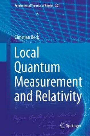 Cover of Local Quantum Measurement and Relativity