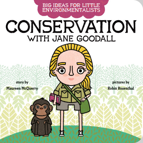 Book cover for Big Ideas for Little Environmentalists: Conservation with Jane Goodall