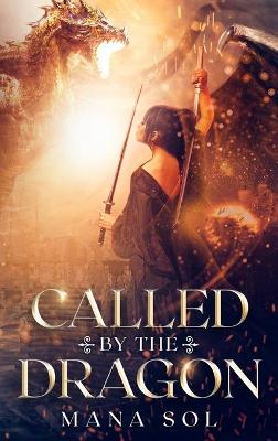 Cover of Called by the Dragon