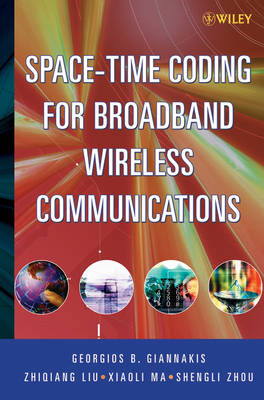 Book cover for Space-Time Coding for Broadband Wireless Communications