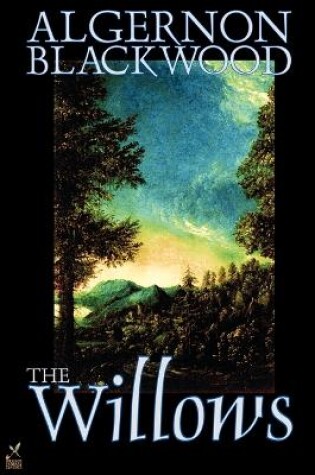 Cover of The Willows by Algernon Blackwood, Fiction