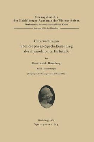 Cover of Untersuchungen UEber Die Physiologische Bedeutung Der Chymochromen Farbstoffe