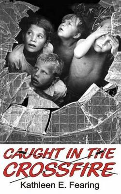 Book cover for Caught in the Crossfire