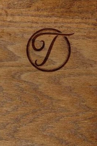 Cover of Wood Burned Monogram Creative Journal - T