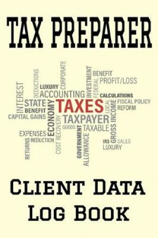 Cover of Tax Preparer Client Data Log Book