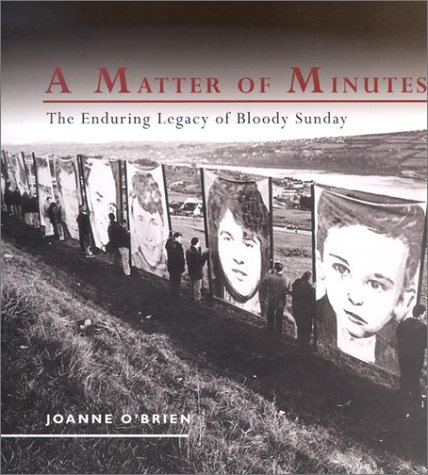 Book cover for A Matter of Minutes: Legacy of Bloody Sunday