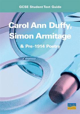 Cover of Carol Ann Duffy, Simon Armitage and Pre-1914 Poetry