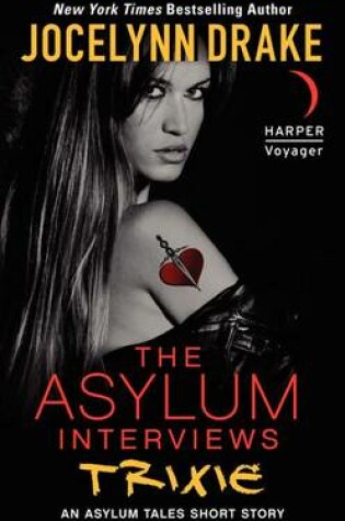 The Asylum Interviews: Trixie