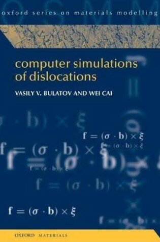 Cover of Computer Simulations of Dislocations. Oxford Series on Materials Modelling