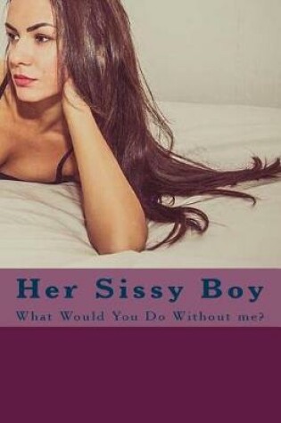Cover of Her Sissy Boy