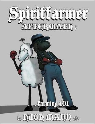 Book cover for Spiritfarmer Aftermath; ...Farming 101