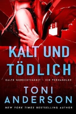 Cover of Kalt und t�dlich - Cold & Deadly
