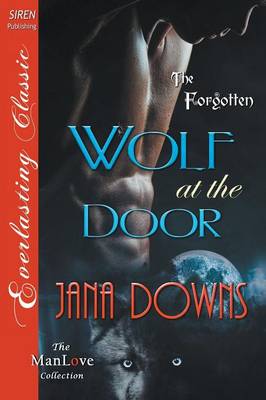 Book cover for Wolf at the Door [The Forgotten] (Siren Publishing Everlasting Classic Manlove)