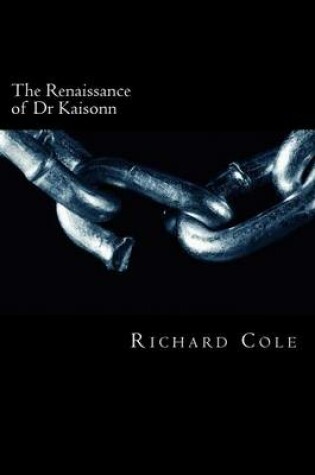 Cover of The Renaissance of Dr Kaisonn
