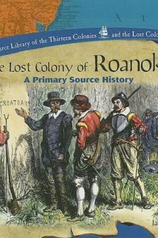 Cover of The Lost Colony of Roanoke