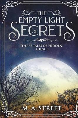 Book cover for The Empty Light of Secrets