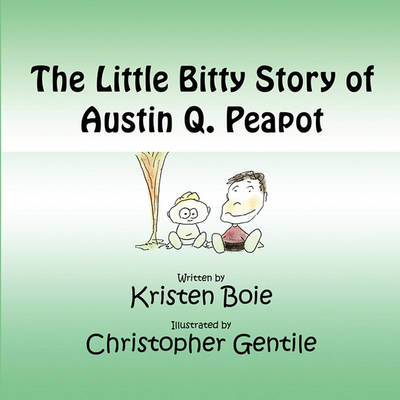 Book cover for The Little Bitty Story of Austin Q. Peapot