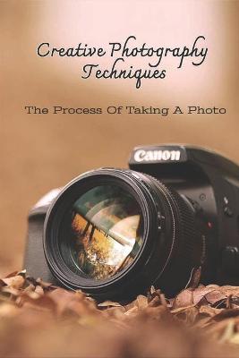 Book cover for Creative Photography Techniques