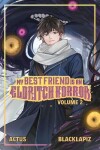 Book cover for My Best Friend Is an Eldritch Horror (Light Novel) Vol. 2