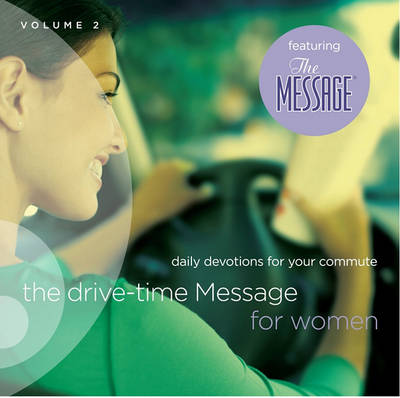 Book cover for The Drive-Time Message for Women, Volume 2