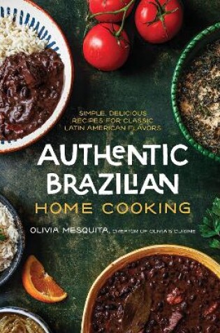 Cover of Authentic Brazilian Home Cooking