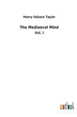 Cover of The Mediaeval Mind