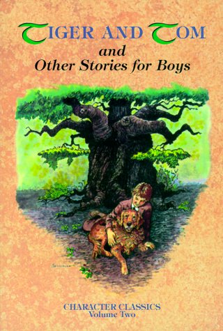 Book cover for Tiger and Tom and Other Stories for Boys