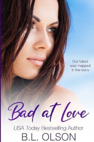 Cover of Bad at Love