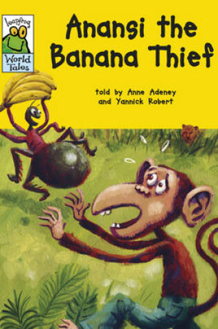 Cover of Leapfrog World Tales: Anansi the Banana Thief