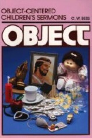 Cover of Object-Centered Child Sermons