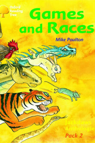 Cover of Oxford Reading Tree: Levels 8-11: Jackdaws: Pack 2: Games and Races