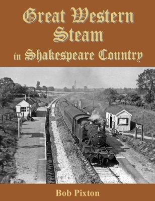 Book cover for Great Western Steam in Shakespeare Country