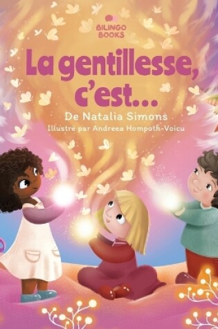 Cover of La gentillesse, c'est...
