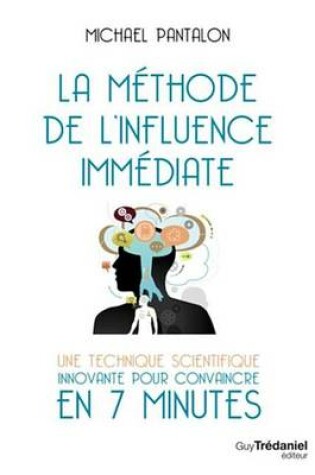 Cover of La Methode de L'Influence Immediate