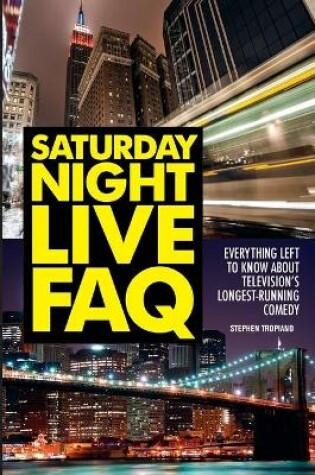 Cover of Saturday Night Live FAQ