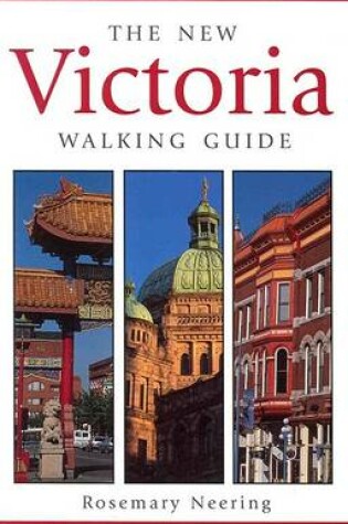 Cover of The New Victoria Walking Guide