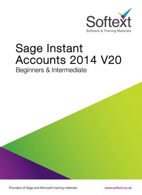 Book cover for Sage Instant Accounts V20 2014 Training Manual