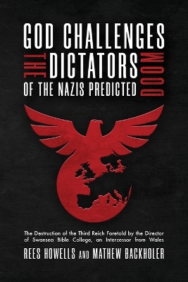 Book cover for God Challenges the Dictators, Doom of the Nazis Predicted
