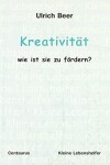 Book cover for Kreativität - wie ist sie zu fördern?