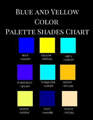 Book cover for Blue and Yellow Color Palette Shades Chart