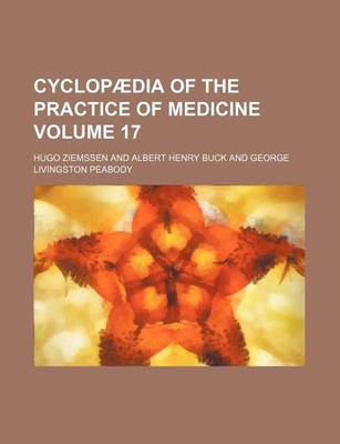 Book cover for Cyclopaedia of the Practice of Medicine Volume 17