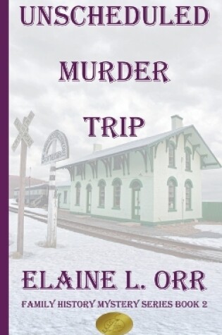 Cover of The Unscheduled Murder Trip