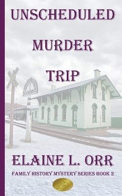 Book cover for The Unscheduled Murder Trip