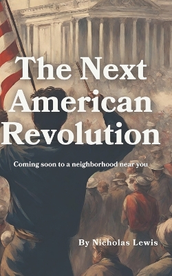Book cover for The Next American Revolution