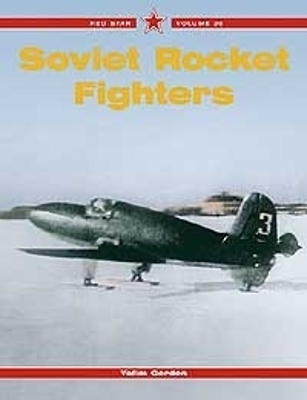 Book cover for Red Star 30: Soviet Rocket Fighters