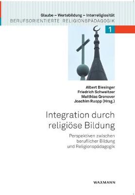 Cover of Integration durch religioese Bildung