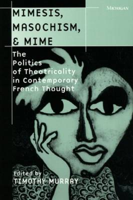 Book cover for Mimesis, Masochism and Mime