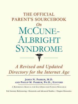 Book cover for The Official Parent's Sourcebook on McCune-Albright Syndrome