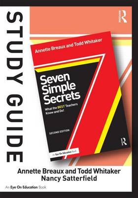 Book cover for Study Guide, Seven Simple Secrets, Second Edition: What the Best Teachers Know and Do!
