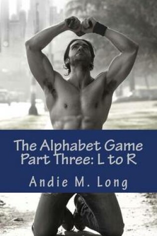 Cover of The Alphabet Game - Part Three
